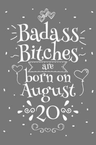 Cover of Badass Bitches Are Born On August 20