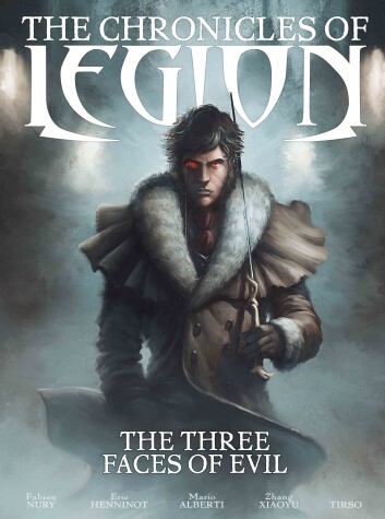 Cover of The Chronicles of Legion Vol. 4: The Three Faces of Evil