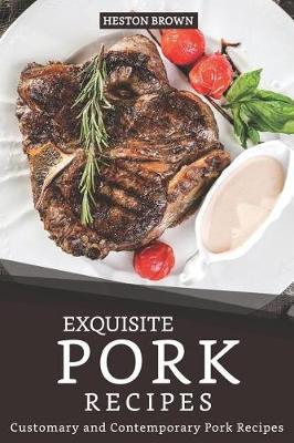 Book cover for Exquisite Pork Recipes