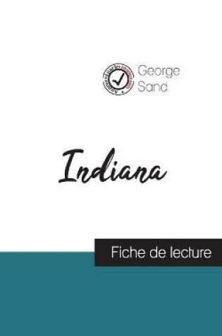 Cover of Indiana de George Sand (fiche de lecture et analyse complete de l'oeuvre)