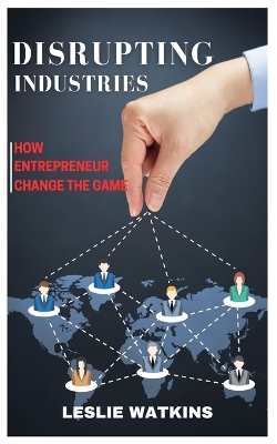 Book cover for Disrupting Industries