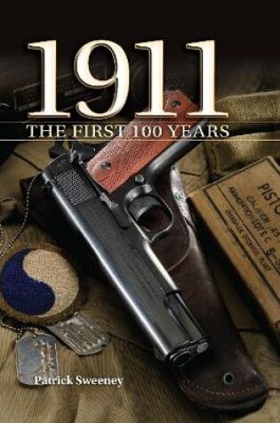 Cover of 1911 the First 100 Years