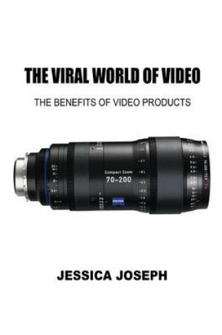 Cover of The Viral World of Video