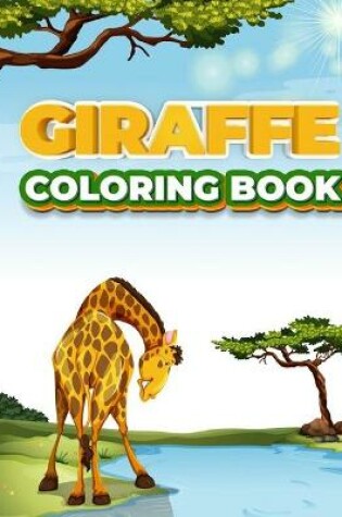 Cover of Giraffe Coloring Book