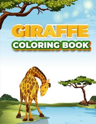 Book cover for Giraffe Coloring Book