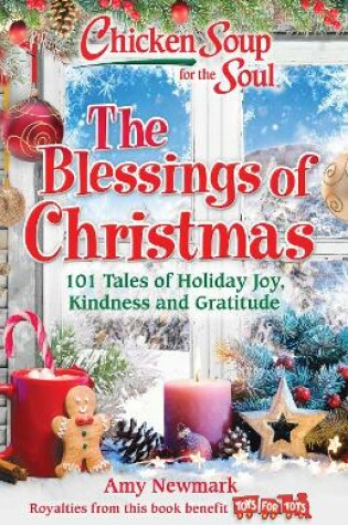 Cover of Chicken Soup for the Soul: The Blessings of Christmas