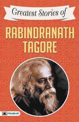 Book cover for Greatest Stories of Rabindranath Tagore