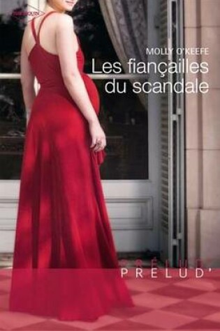 Cover of Les Fiancailles Du Scandale