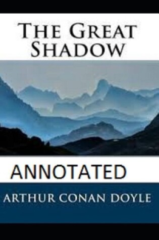 Cover of The Great Shadow Annotated