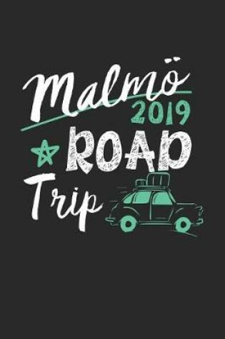 Cover of Malmoe Road Trip 2019