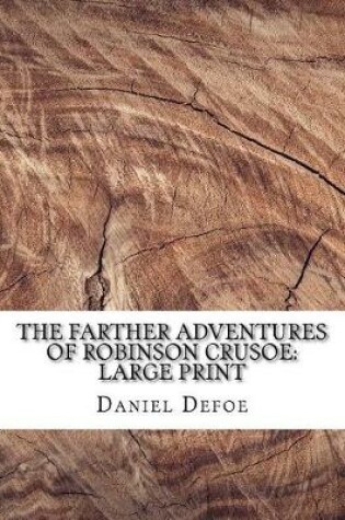 Cover of The Farther Adventures of Robinson Crusoe