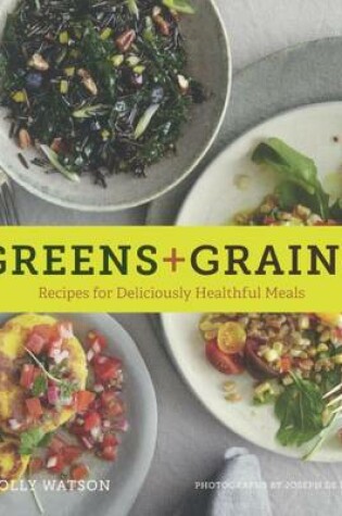 Cover of Greens & Grains