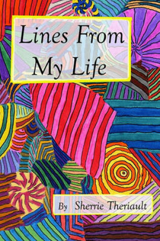 Cover of Lines From My Life