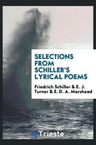 Cover of Selections from Schiller's Lyrical Poems
