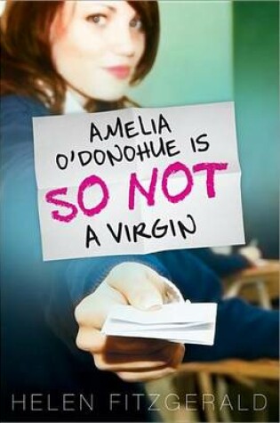 Cover of Amelia O'Donohue Is So Not a Virgin