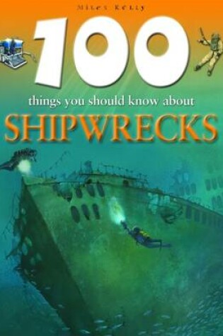 Cover of 100 Things You Should Know About Shipwrecks