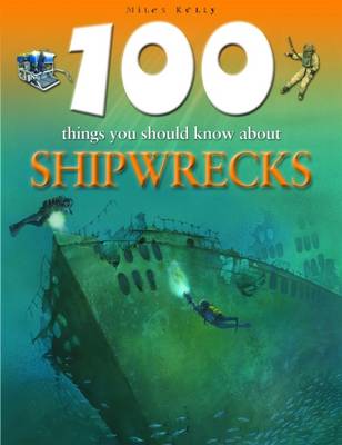 Book cover for 100 Things You Should Know About Shipwrecks
