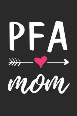 Cover of PFA Mom