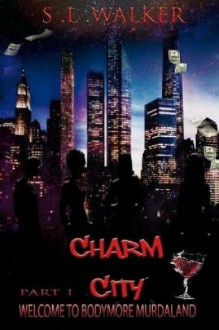 Cover of Charm City Part 1