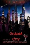 Book cover for Charm City Part 1