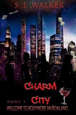 Book cover for Charm City Part 1