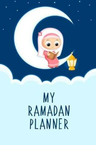 Cover of My Ramadan Planner