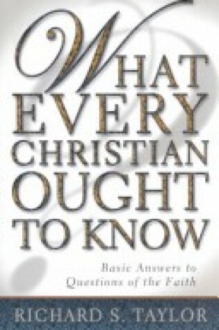 Cover of What Every Christian Ought to Know