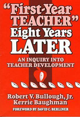 Book cover for First-Year Teacher Eight Years Later