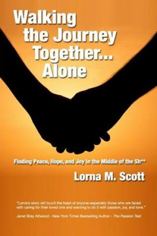 Cover of Walking the Journey Together...Alone