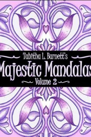 Cover of Majestic Mandalas Volume 2
