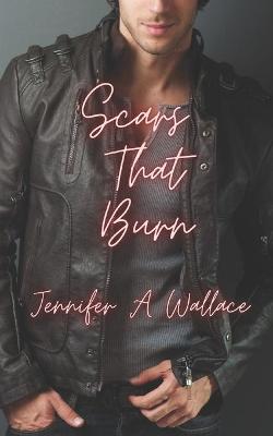 Book cover for Scars That Burn