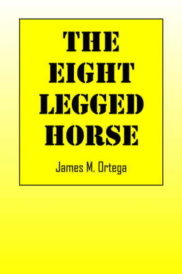 Book cover for The Eight-Legged Horse