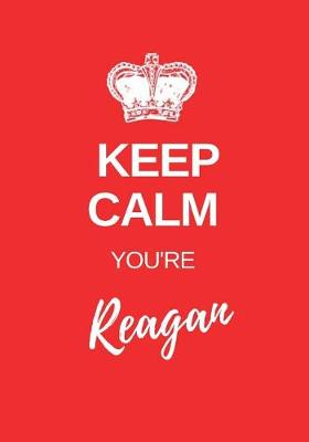 Book cover for Keep Calm You're Reagan
