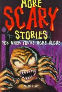 Book cover for More Scary Stories for When You're Home Alone