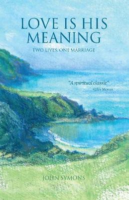 Book cover for Love is His Meaning