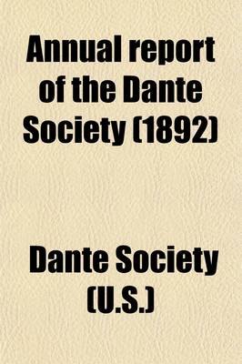 Book cover for Annual Report of the Dante Society (Volume 11-20)