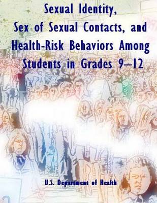 Book cover for Sexual Identity, Sex of Sexual Contacts, and Health-Risk Behaviors Among Student