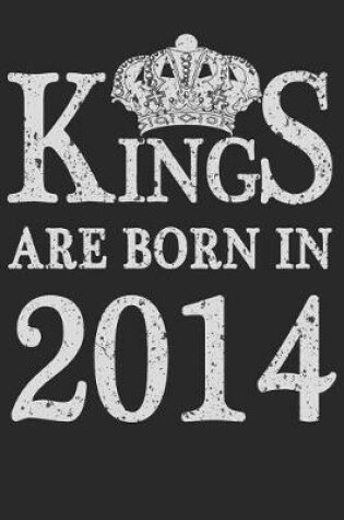 Cover of Kings Are Born In 2014