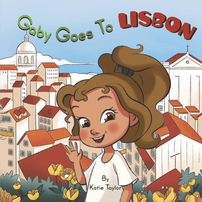Book cover for Gaby Goes to Lisbon