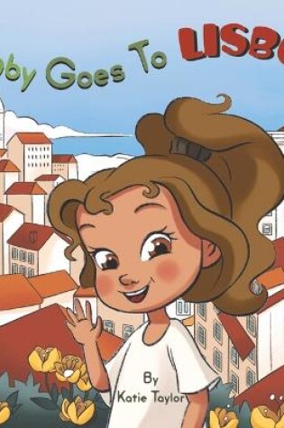 Cover of Gaby Goes to Lisbon