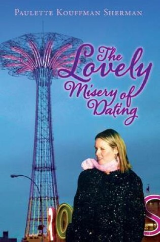 Cover of The Lovely Misery of Dating