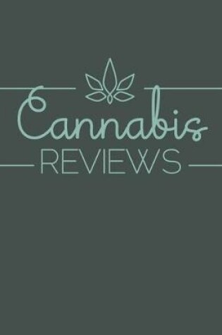 Cover of Cannabis Reviews