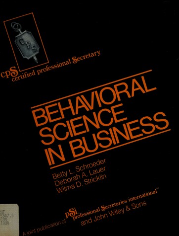 Book cover for Certified Professional Secretary Examination Review Series: Module 1: Behavioral Science in Business