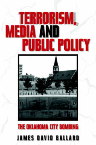 Cover of Terrorism, Media and Public Policy