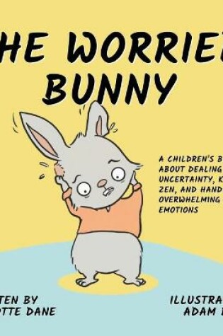 Cover of The Worried Bunny