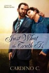 Book cover for Just What the Truth Is