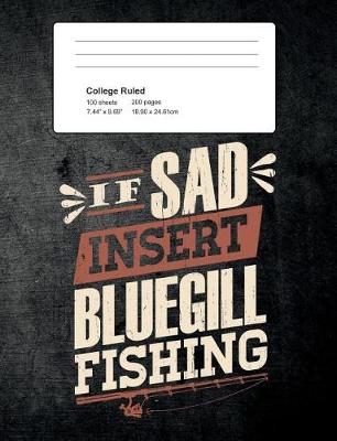 Book cover for If Sad Insert Bluegill Fishing