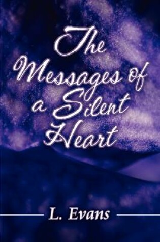 Cover of The Messages of a Silent Heart
