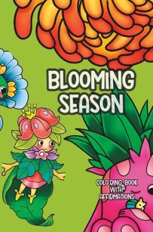 Cover of Blooming Season Coloring Book With Affirmations