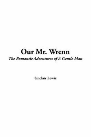 Cover of Our Mr. Wrenn